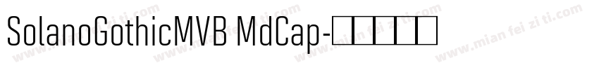 SolanoGothicMVB MdCap字体转换